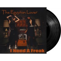 Egyptian Lover - I Need A Freak / My House On The Nile (Egyptian Empire Records) 12''