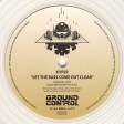 Kyper - Let The Bass Come Out Clear (Ground Control) 12'' clear vinyl