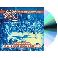 Battle of the Year 2006 - The Soundtrack (CD)