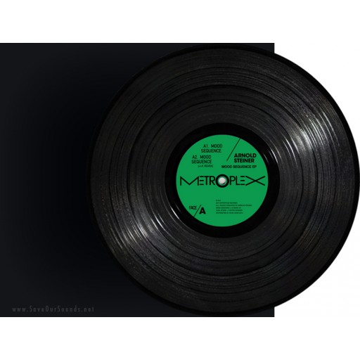 Arnold Steiner - Mood Sequence EP (Metroplex) 12''