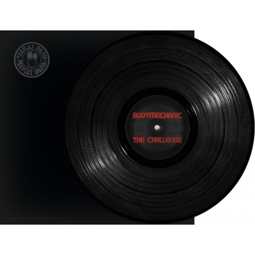 Body Mechanic - The Challenge (Tooflez Muzik) 12''