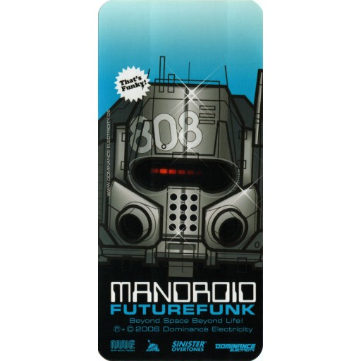 Mandroid - Futurefunk EP (sticker) Dominance Electricity