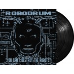 Robodrum - You Can't Destroy The Robots (Detritri Records) 12''