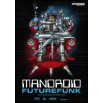 Mandroid - Futurefunk EP (MEGA poster) Dominance Electricity