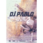 DJ Pablo - Prepare For The Battle 2 (MEGA poster)