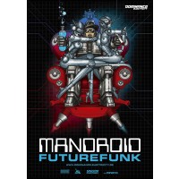 Mandroid - Futurefunk EP (MEGA poster) Dominance Electricity