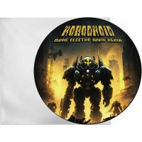 Robodroid - Make Electro Dark Again (Warehouse Manifesto) 12'' picture disc 