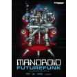 Mandroid - Futurefunk (Dominance Electricity) poster