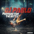 DJ Pablo - Prepare For The Battle (CD)