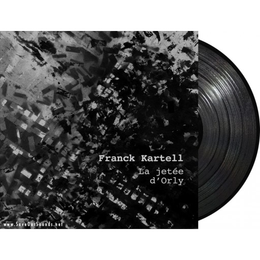 Franck Kartell - La Jetee d'Orly (Bass Agenda) 12'' album