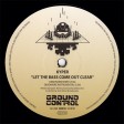 Kyper - Let The Bass Come Out Clear (Ground Control) 12" vinyl