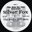 Silver Fox (Fantasy Three) - The Buck's Still Here (Hip Hop Be Bop Records) 7''